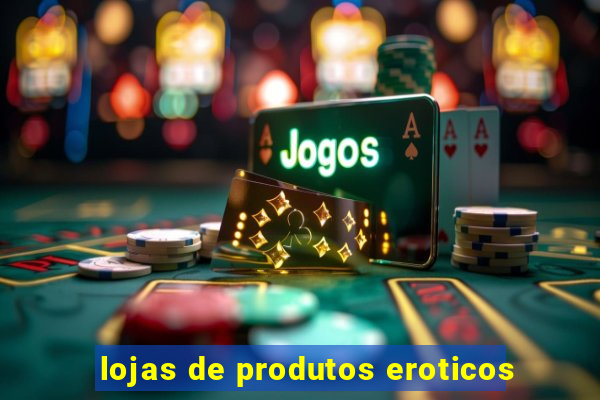 lojas de produtos eroticos